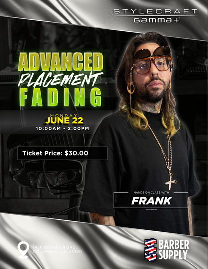 Stylecraft/Gamma+ Educational Class: Advanced Placement Fading With Educator: Frank Da Barber (@frankdabarber)
