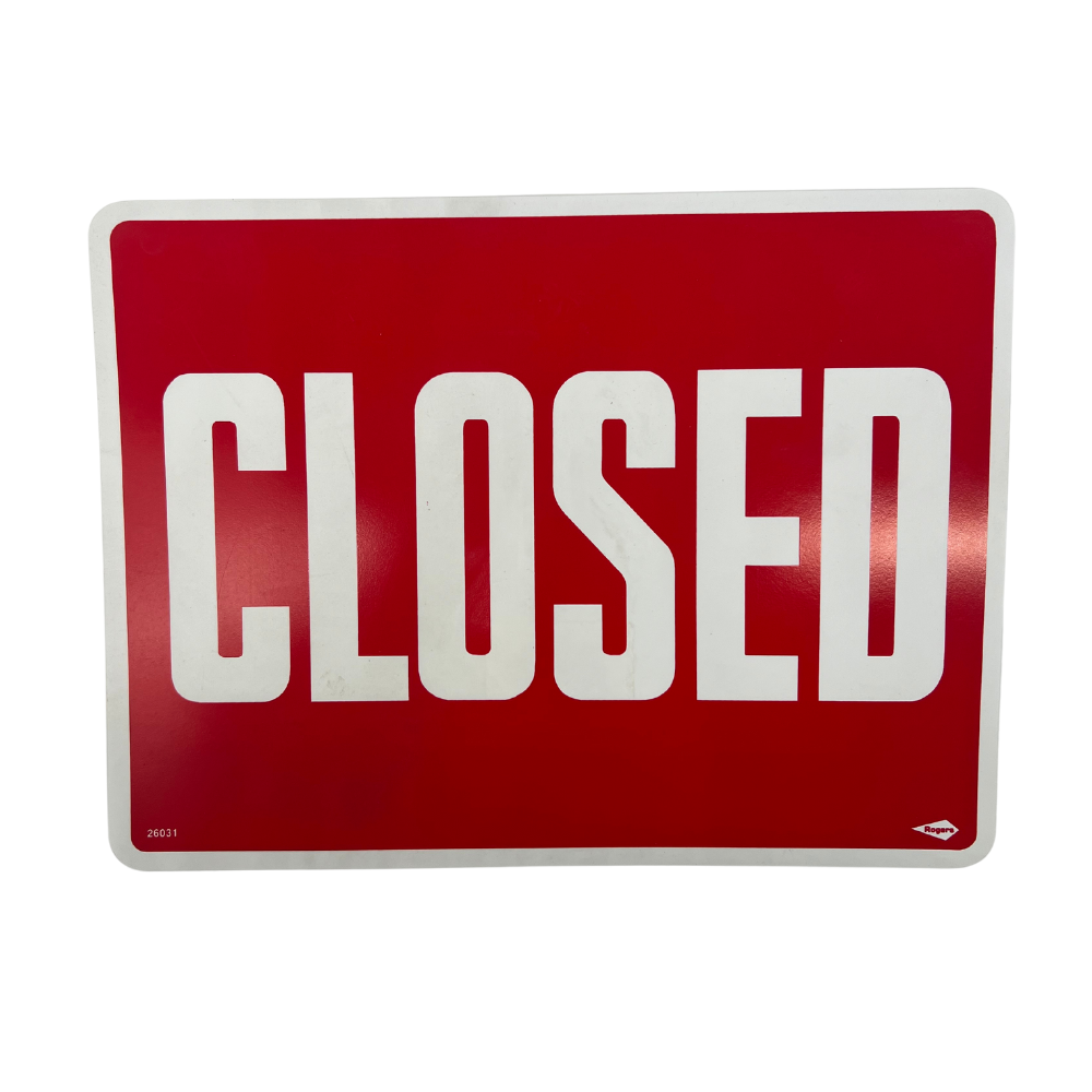 Red Metal Closed Sign